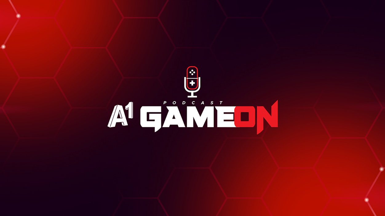 A1 GameOn podcast
